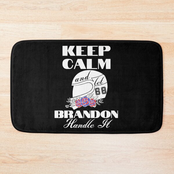 Item preview, Keep Calm And Let Brandon Handle It designed and sold by Wheeler-Styl3.