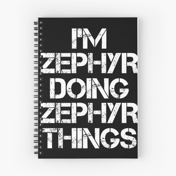 Item preview, Zephyr Name T Shirt - I'm Zephyr Doing Zephyr Things Name Gift Item Tee designed and sold by chezeva.