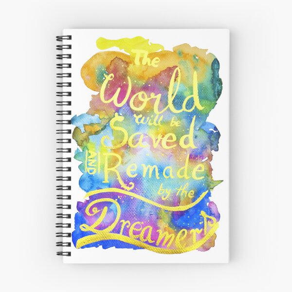Item preview, The World Will be Saved and Remade by the Dreamers designed and sold by DiBeauteous.