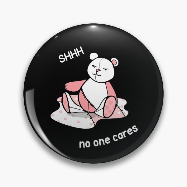 Item preview, Shh, No One Cares Bear designed and sold by dn-designs-art.