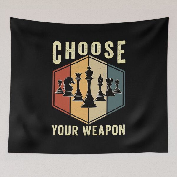 Item preview, Choose Your Weapon Gag Chess Gifts Chess Players  designed and sold by shophia-art.