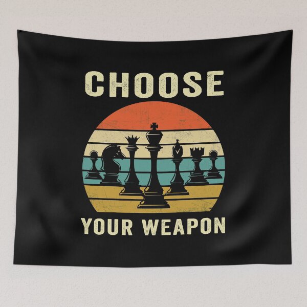 Item preview, Choose Your Weapon Gag Chess Gifts Chess Players  designed and sold by shophia-art.