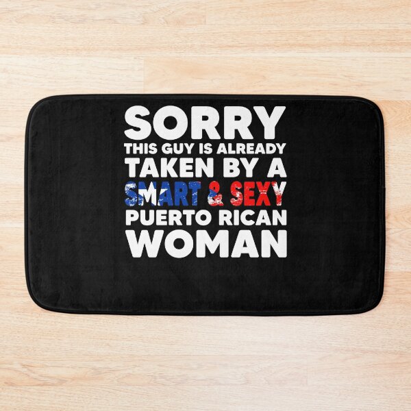 Item preview, Sorry This Guy Is Already Taken A Native Puerto Rican designed and sold by Nessshirts.
