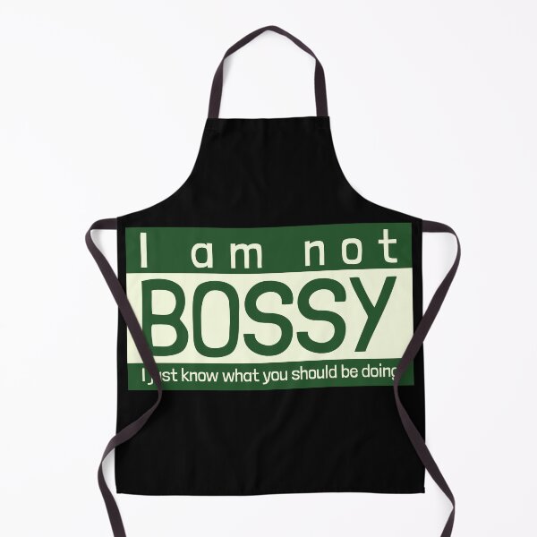 Item preview, i am not bossy i just know what you should be doing funny designed and sold by reka88.