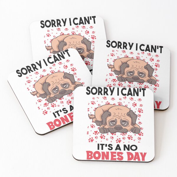 Item preview, Sorry I Can’t It’s A No Bones Day pug retro designed and sold by MyStyleStore4.