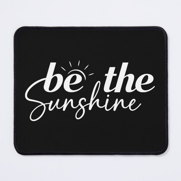 Item preview, be the sunshine designed and sold by Ashi17.