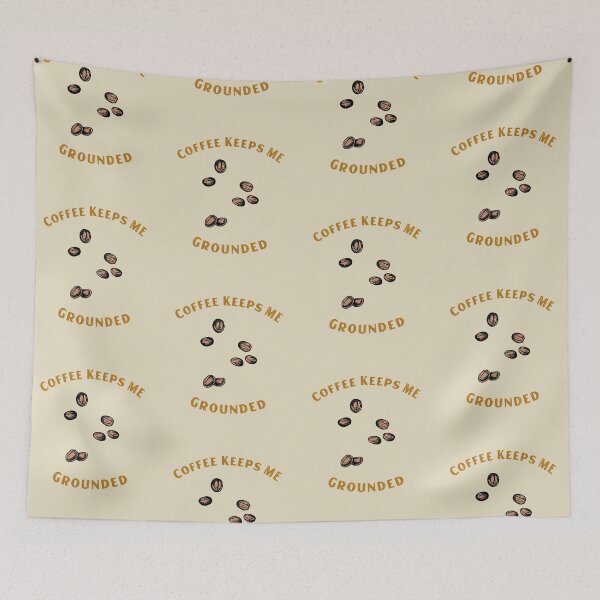 Item preview, Coffee Keeps me Grounded Coffee Beans designed and sold by designlee.