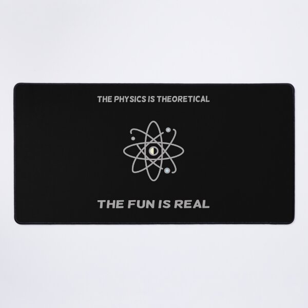 Item preview, The Physics Is Theoretical The Fun Is Real Science Physicist designed and sold by solimangomaa.