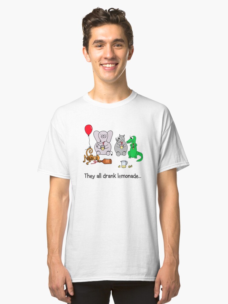 Alternate view of They All Drank Lemonade Classic T-Shirt