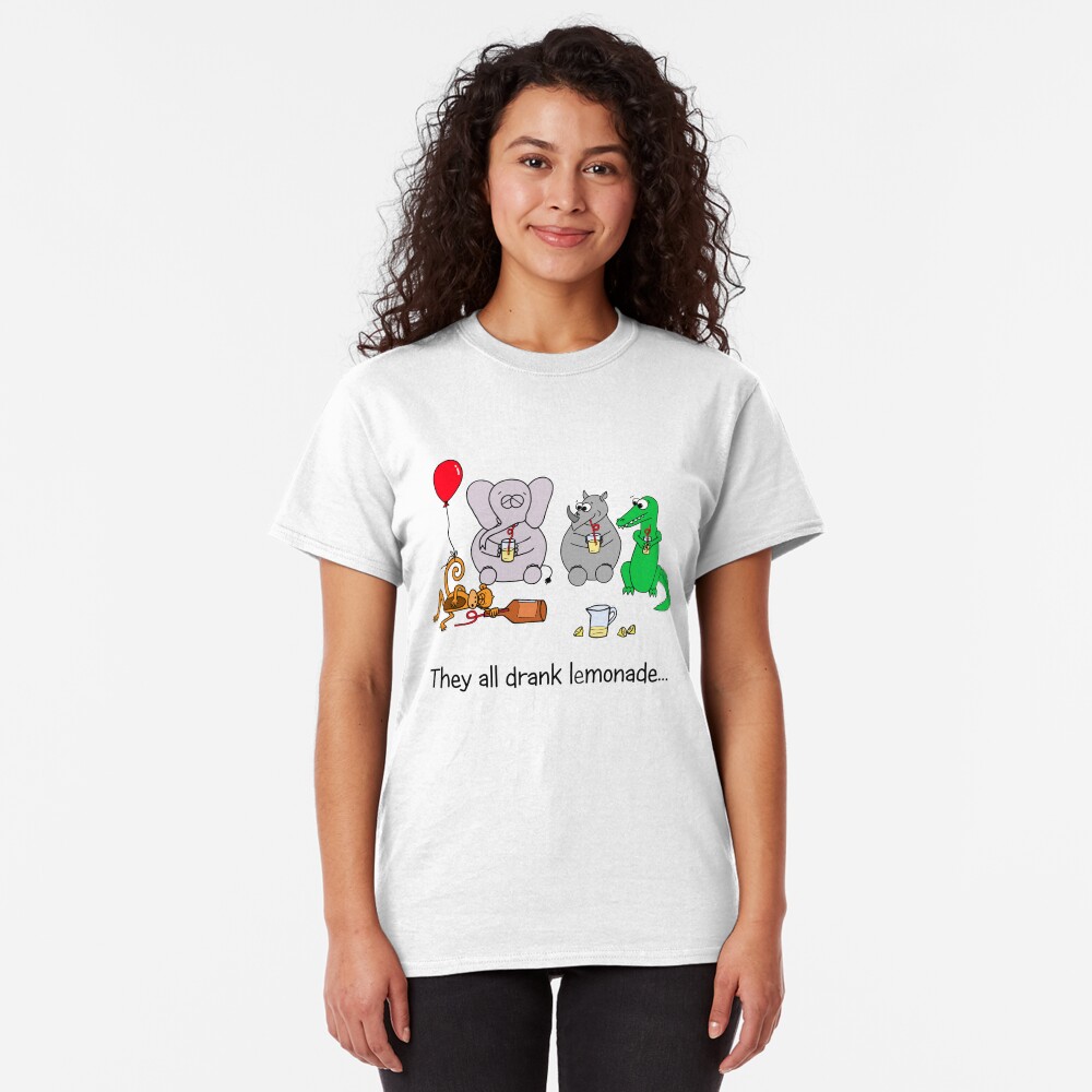 They All Drank Lemonade Classic T-Shirt