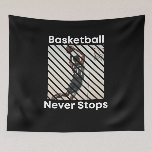 Item preview, Basketball Never Stops All Day All Night designed and sold by wanasak.