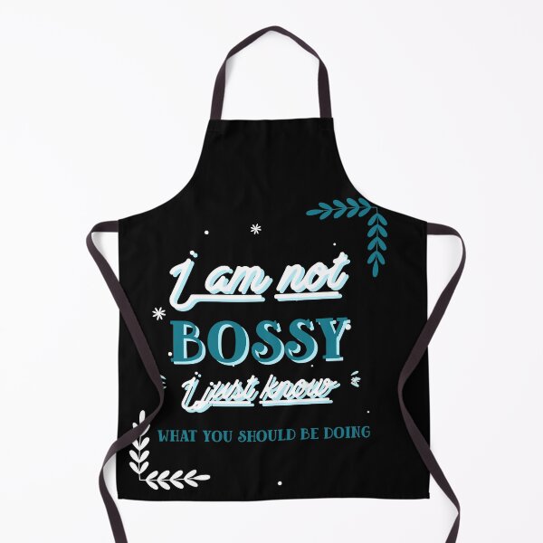 Item preview, i am not bossy i just know what you should be doing funny designed and sold by reka88.