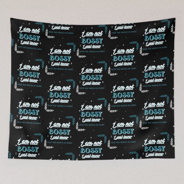 Item preview, i am not bossy i just know what you should be doing funny designed and sold by reka88.