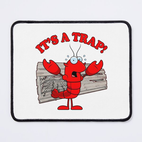 Item preview, Funny Lobster It's a Trap Fishing Seafood Meme Pun designed and sold by funnytshirtemp.