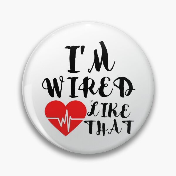 Item preview, i'm Wired Like That Pacemaker Joke Heart Disease Awareness Pacemaker Shirt Funny ICD Surgery Gift designed and sold by Live  Today.