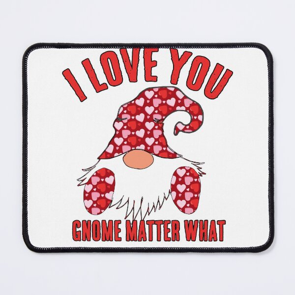Item preview, Nordic Gnome I Love You Gnome Matter What designed and sold by funnytshirtemp.