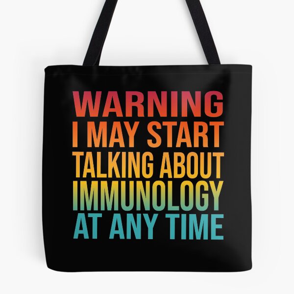 Item preview, I May Start Talking About IMMUNOLOGY At Any Time - IMMUNOLOGY designed and sold by YukiShop.