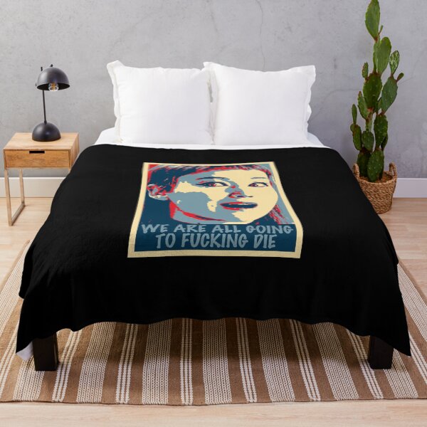 Item preview, We're all going to fucking die Funny designed and sold by Brennanshop.