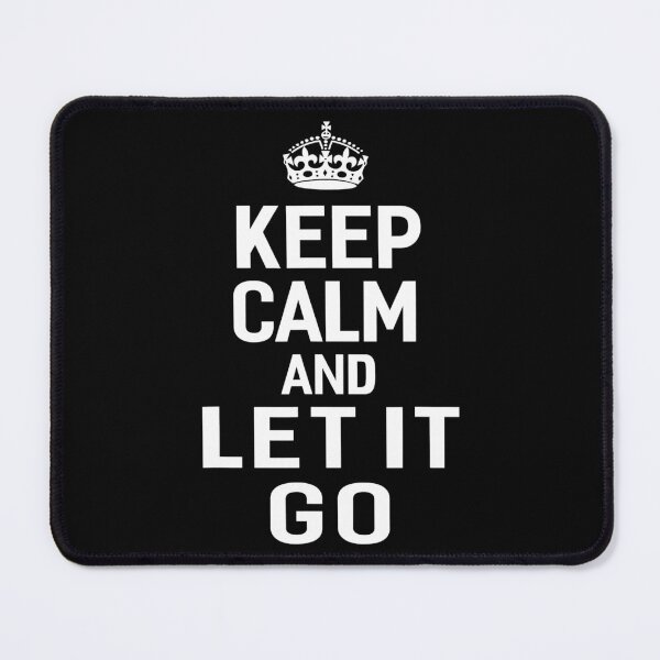 Item preview, Keep Calm And Let It Go Humorous designed and sold by andrewbrian.