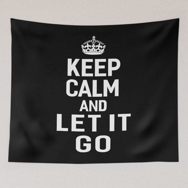 Item preview, Keep Calm And Let It Go Humorous designed and sold by andrewbrian.