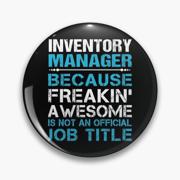 Item preview, Inventory Manager T Shirt - Freaking Awesome Job Gift Item Tee designed and sold by oetate4774.