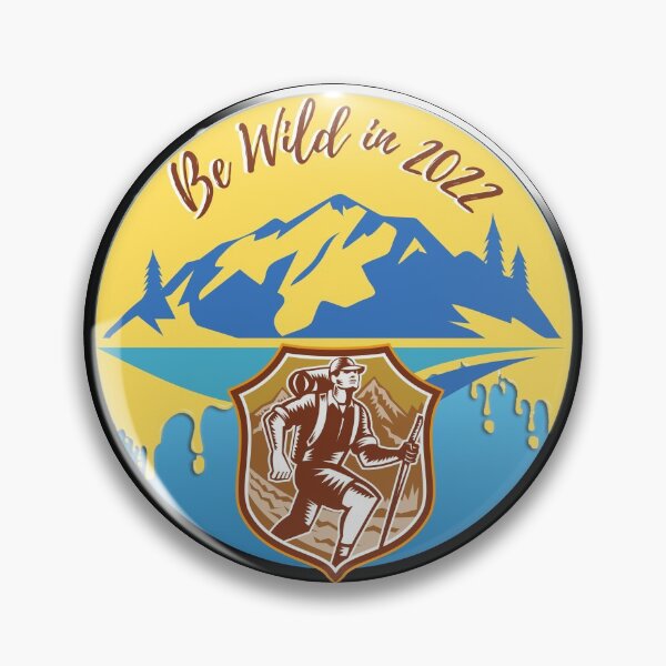 Item preview, Be Wild in 2022! designed and sold by KC-IM.
