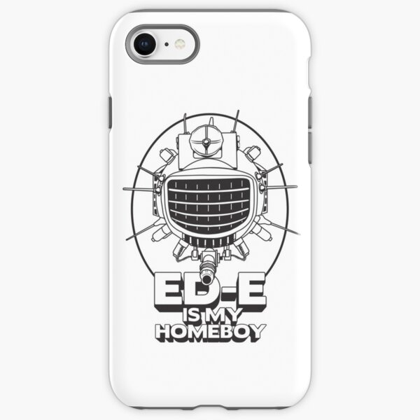 ED-E is My Homeboy on White iPhone Tough Case