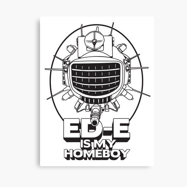 ED-E is My Homeboy on White Canvas Print