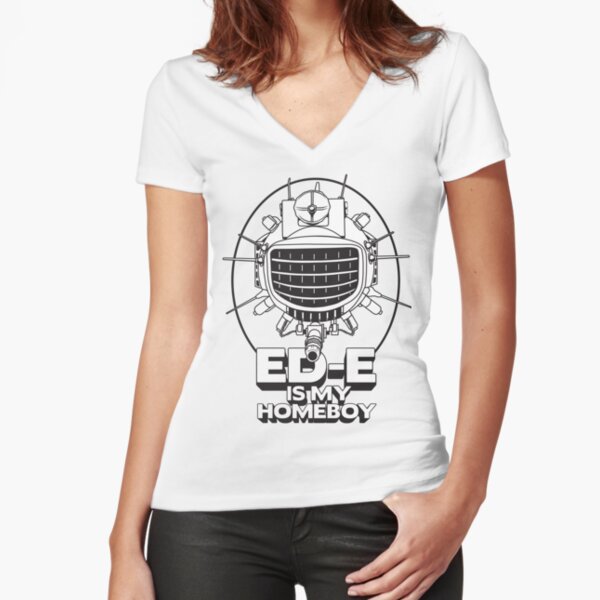 ED-E is My Homeboy on White Fitted V-Neck T-Shirt