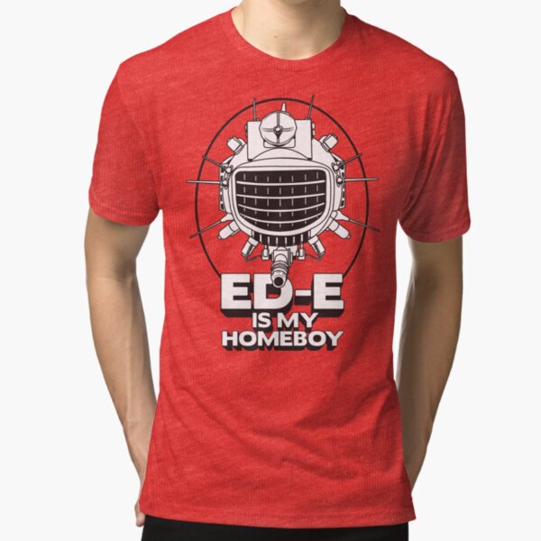 ED-E is My Homeboy on White Tri-blend T-Shirt