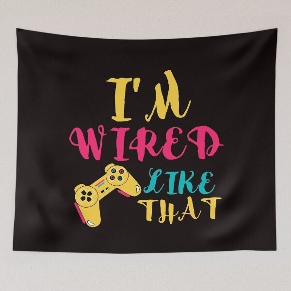 Item preview, I'm Wired Like That controller & gaming - funny gift idea for video Gamer boys and girls designed and sold by Live  Today.
