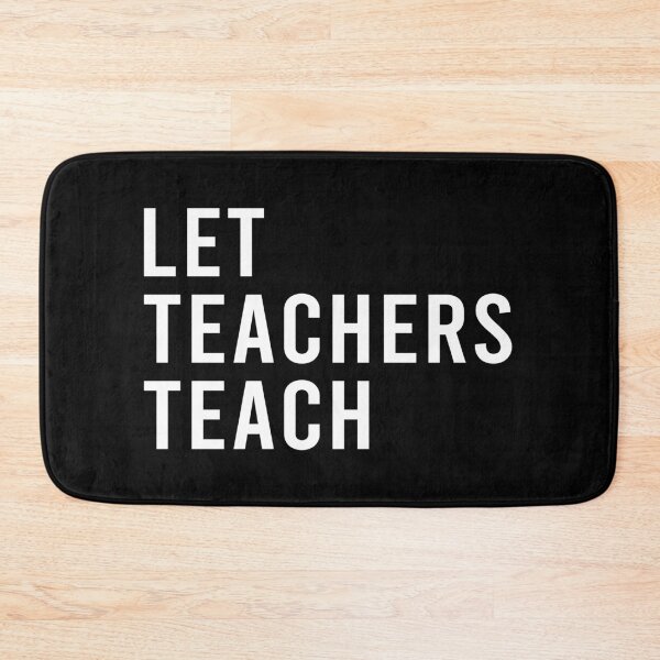 Item preview, Let teachers teach designed and sold by MachioCooran.