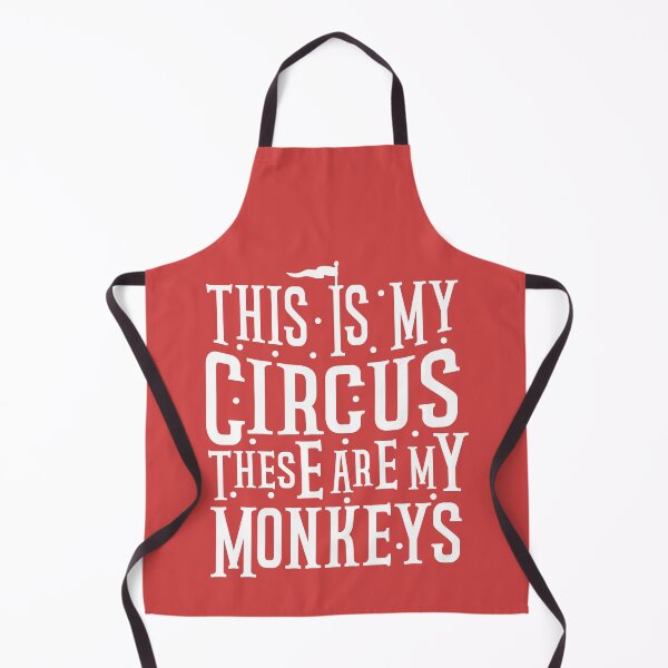 Item preview, This Is My Circus These Are My Monkeys designed and sold by AristoDesigner.