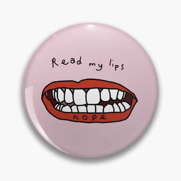 Item preview, Read My Lips Nope Funny Face designed and sold by ellenhenry.