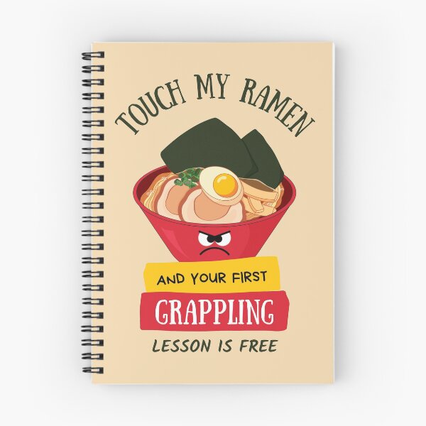 Item preview, Touch My Ramen And Your First Grappling Lesson Is Free designed and sold by 9N20.
