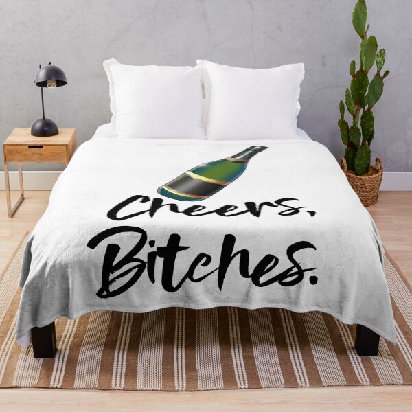 Item preview, Cheers, Bitches. designed and sold by Bendthetrend.