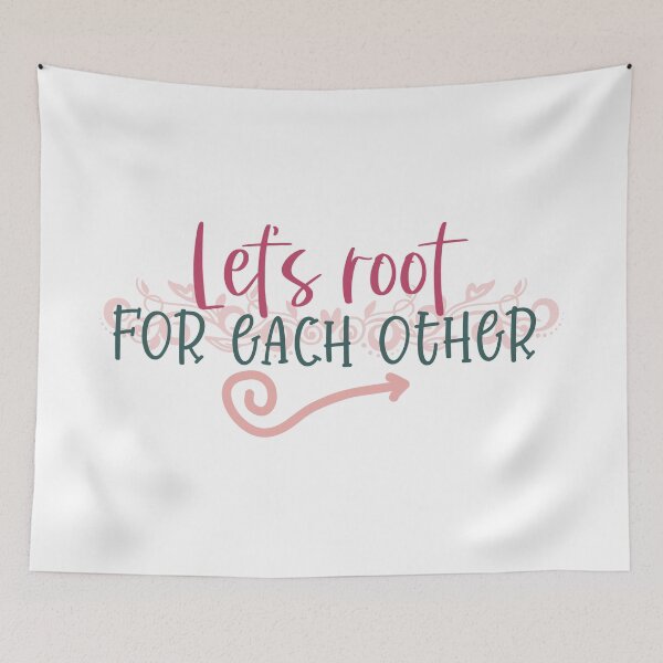 Item preview, Floral quotes_Lets root for each other designed and sold by Best-Designers.