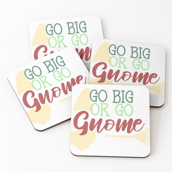 Item preview, Gnome quotes_Go big or go gnome designed and sold by Best-Designers.