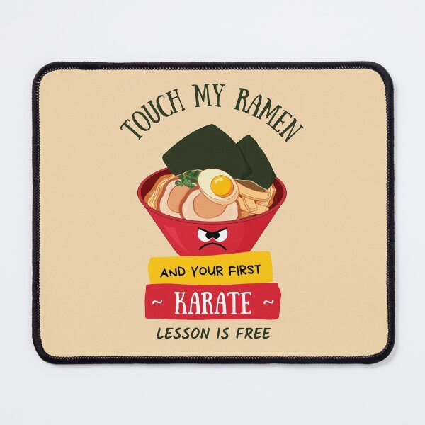 Item preview, Touch My Ramen And Your First Karate Lesson Is Free designed and sold by 9N20.