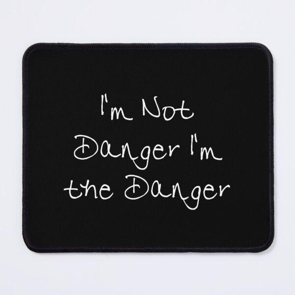 Item preview, I am not in danger designed and sold by Besty Prod.