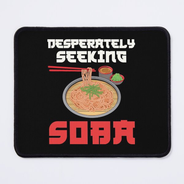 Item preview, Desperately Seeking Soba Japanese Buckwheat Noodles designed and sold by jaygo.