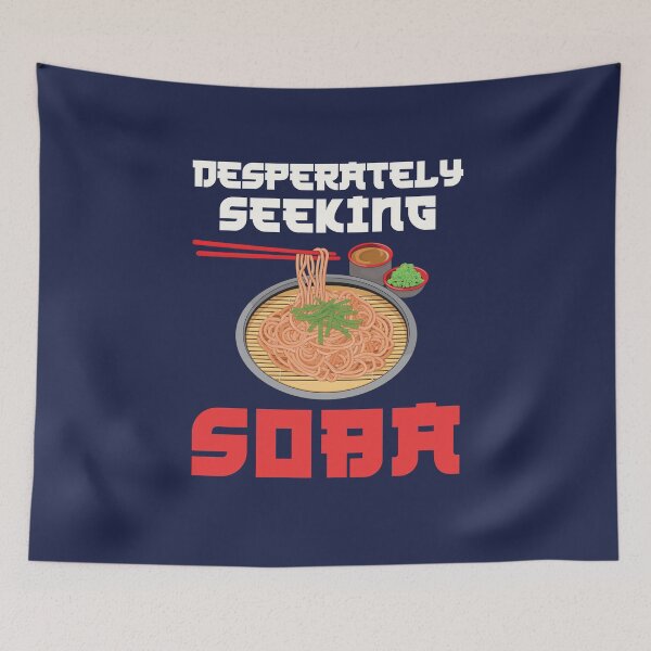 Item preview, Desperately Seeking Soba Japanese Buckwheat Noodles designed and sold by jaygo.