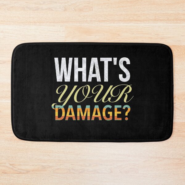 Item preview, What's Your Damage? - Heathers The Musical Veronica Quote designed and sold by Delandor.