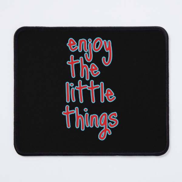 Item preview, Inspirational. Motivational quote. Enjoy The Little Things designed and sold by efenem.
