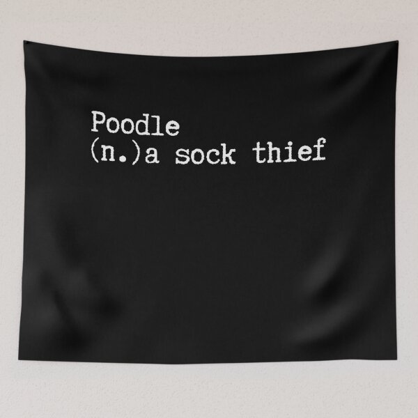Item preview, Poodles are sock thief - poodle puns designed and sold by Paperfly Studio.