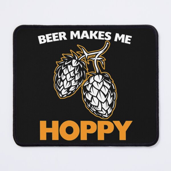 Item preview, Beer Makes Me Hoppy designed and sold by ClamenTaon.
