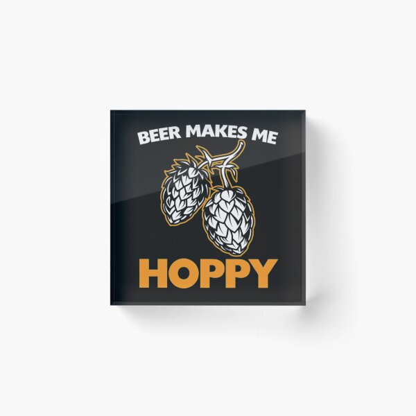 Item preview, Beer Makes Me Hoppy designed and sold by ClamenTaon.