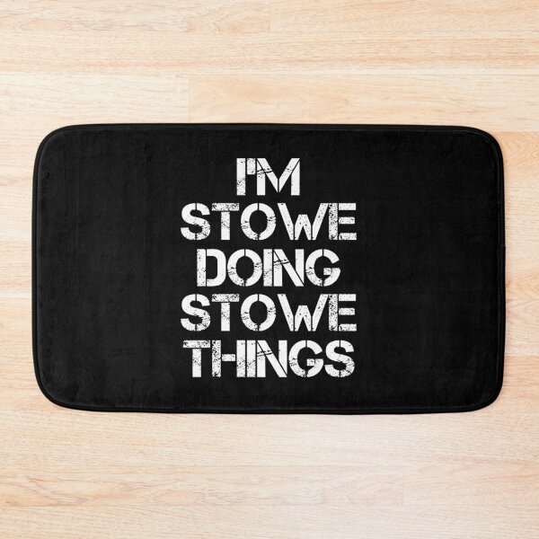 Item preview, Stowe Name T Shirt - I'm Stowe Doing Stowe Things Name Gift Item Tee designed and sold by chezeva.