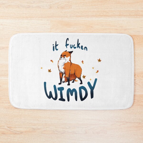 Item preview, It Fucken Wimdy Fox designed and sold by SylphFern.