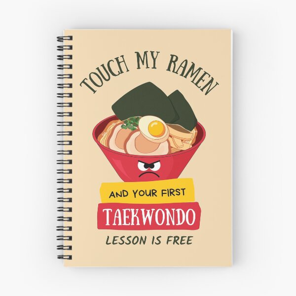 Item preview, Touch My Ramen And Your First Taekwondo Lesson Is Free designed and sold by 9N20.